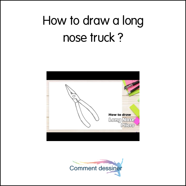 How to draw a long nose truck